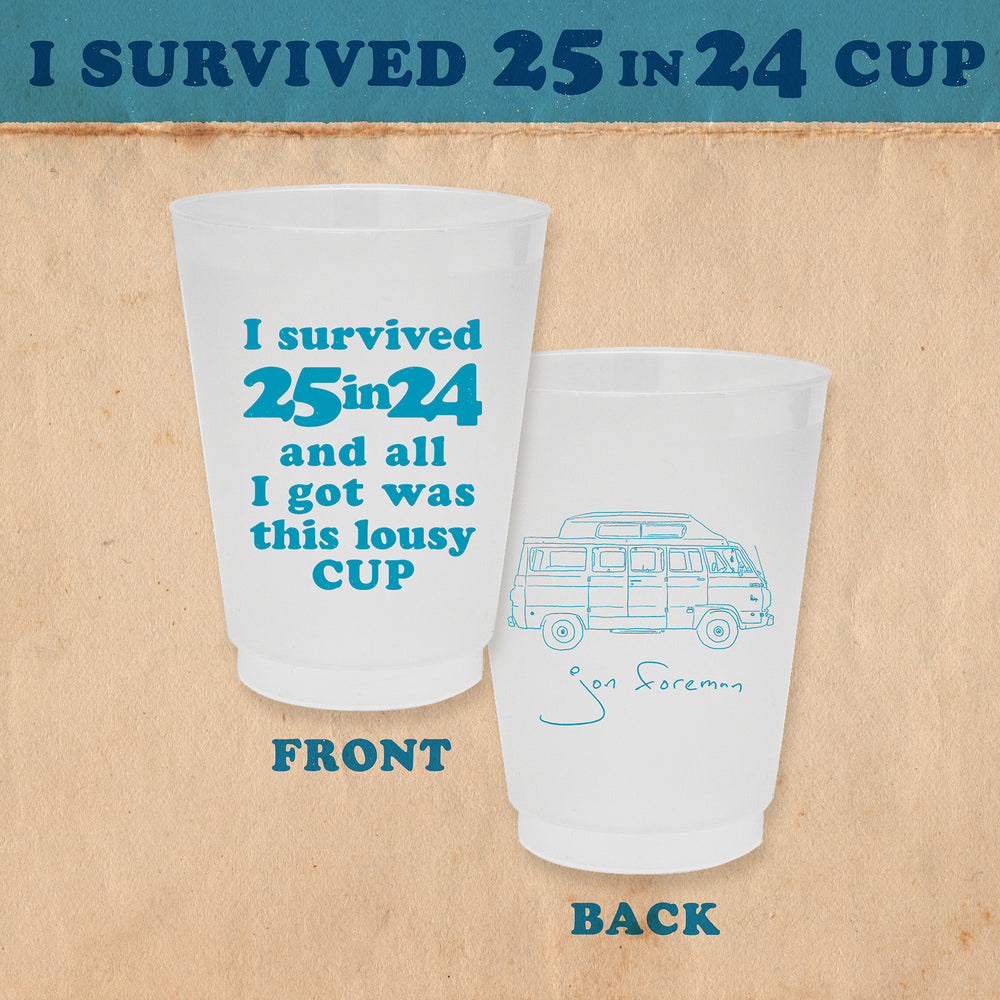 I Survived 25 in 24 Cup
